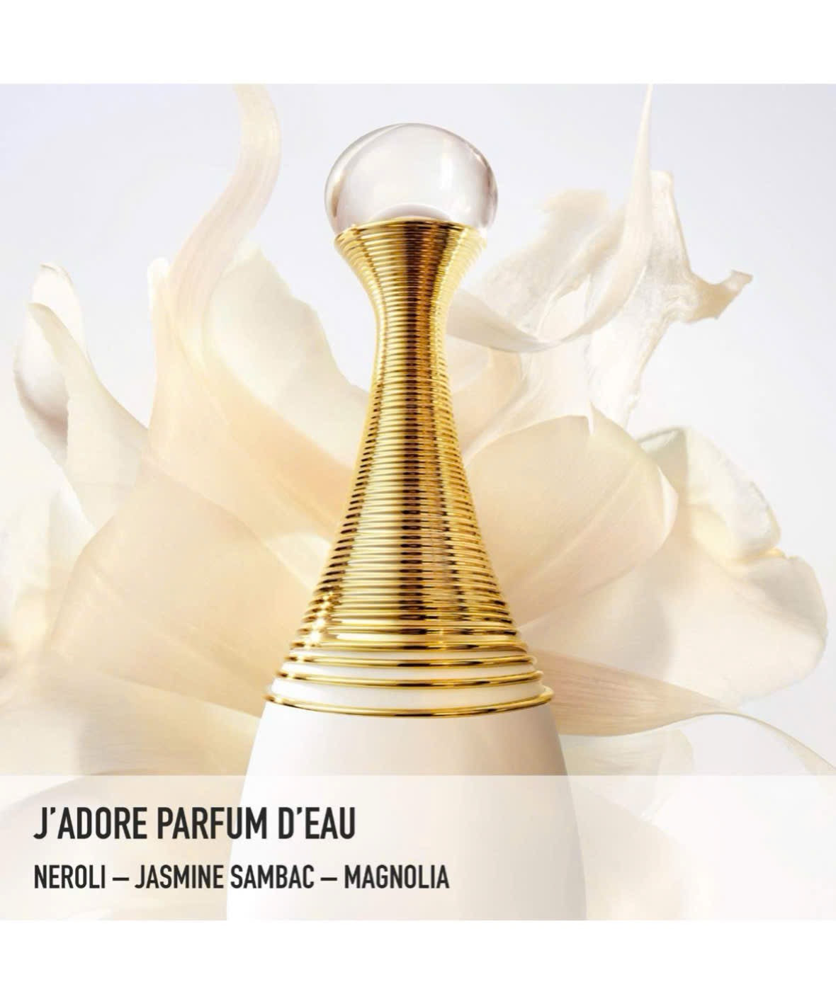 DIOR
J'adore Parfum d'Eau